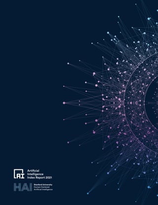 Artificial
Intelligence
Index Report 2021
 