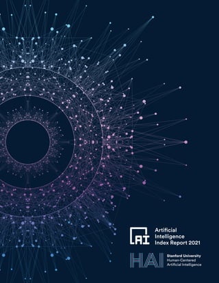 Artificial
Intelligence
Index Report 2021
 