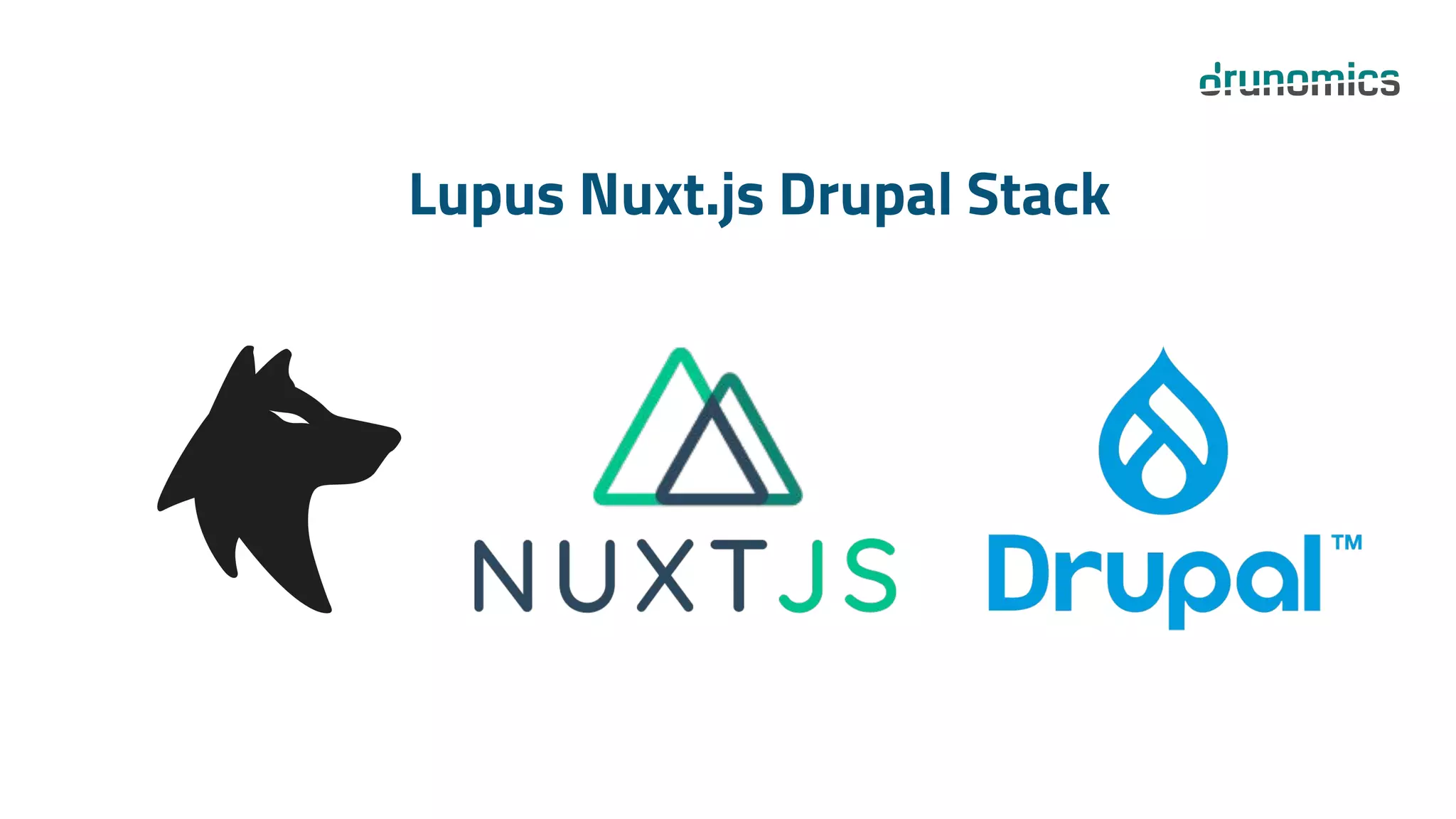 Lupus Nuxt.js Drupal Stack
 