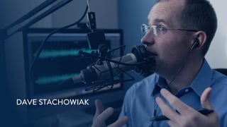 DAVE STACHOWIAK
 