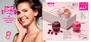 27
 
﻿
Tender Care 3'lü Hediye Seti
3 adet
Birim Fiyat 15.00TL/adet
35809 79,00TL
44,99TL
M A R T
D
Ü
N
Y
A
KAD I NLAR
G
Ü
N
Ü
 
﻿
Tender Care 3'lü Hediye Seti
3 adet
Birim Fiyat 15.00TL/adet
35809 79,00TL
44,99TL
STOKLARLA SINIRLI
ÖZEL SERİ
YENİ!
BİR
DOKUNUŞUYLA
MUCİZELER
YARATIR.
44,
99
TL
Tahrişolmuşcildi
yatıştırır.
Sertleşencildi
nemlendirirve
yumuşatır.
Kaşları sabitler.
Dudak ve elmacık
kemiklerine ışıltı
verir.
26
3’LÜ SET SADECE
+ + +
Şık bir
hediye kutusunda
sunulur.
Nar özlü koruyucu balm:
Doğal nar özleri ile cildi
nemlendirerek yatıştırır.
Gül özlü koruyucu balm:
Cildi nemlendirir, yumuşatır
ve yatıştırır.*
Balmumu özlü koruyucu balm:
Cildin kuruluğunu giderir.
Kokusuzdur.
*Formülasyona göre
NAR ÖZLÜ
GÜL ÖZLÜ
BALMUMU
ÖZLÜ
 