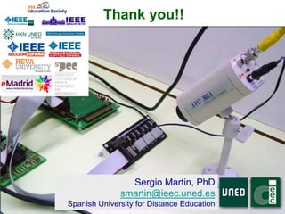Sergio Martin, PhD
smartin@ieec.uned.es
Spanish University for Distance Education
q
Thank you!!
 