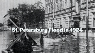 St. Petersburg Flood in 1924
 