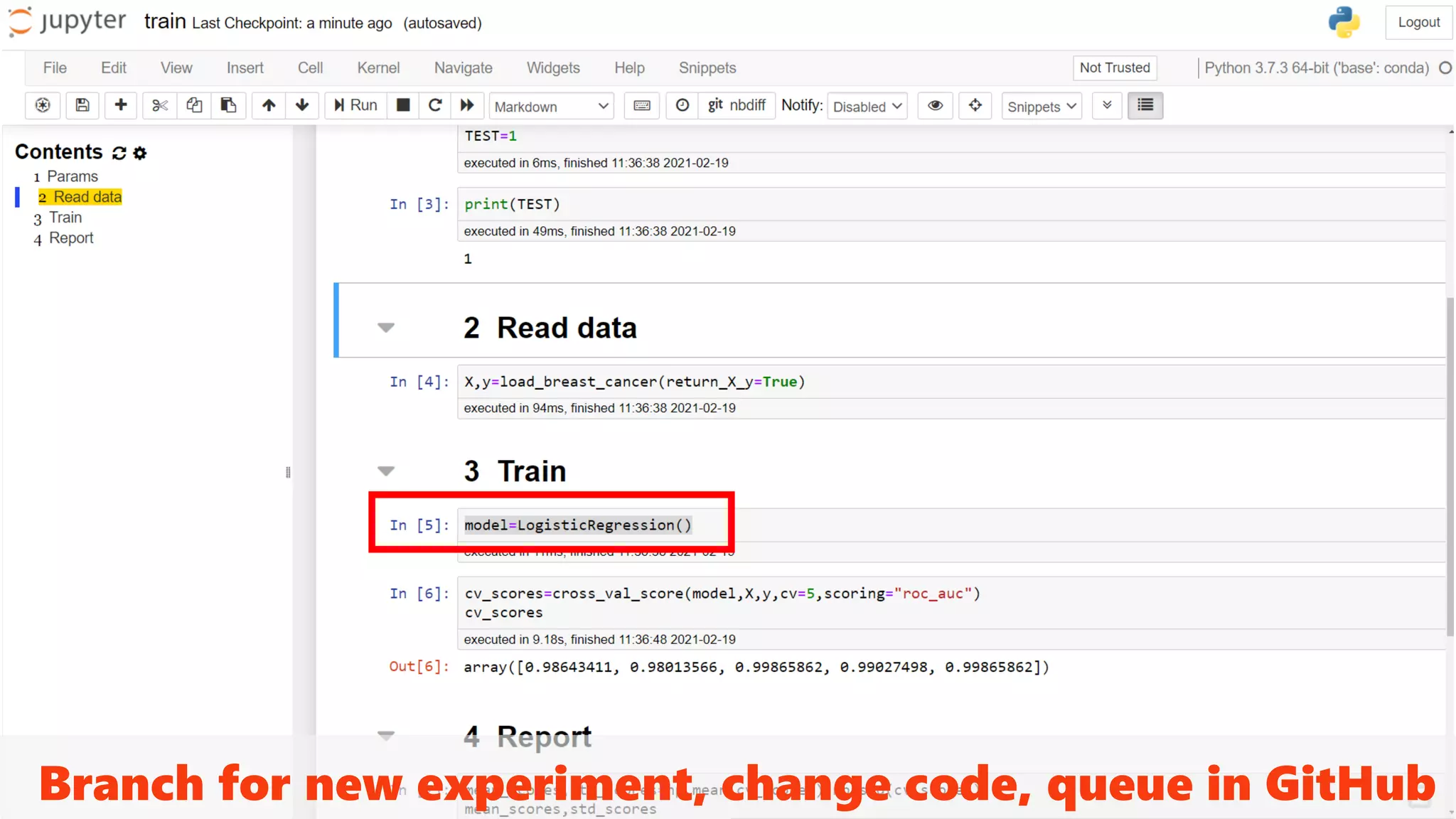 Branch for new experiment, change code, queue in GitHub
 
