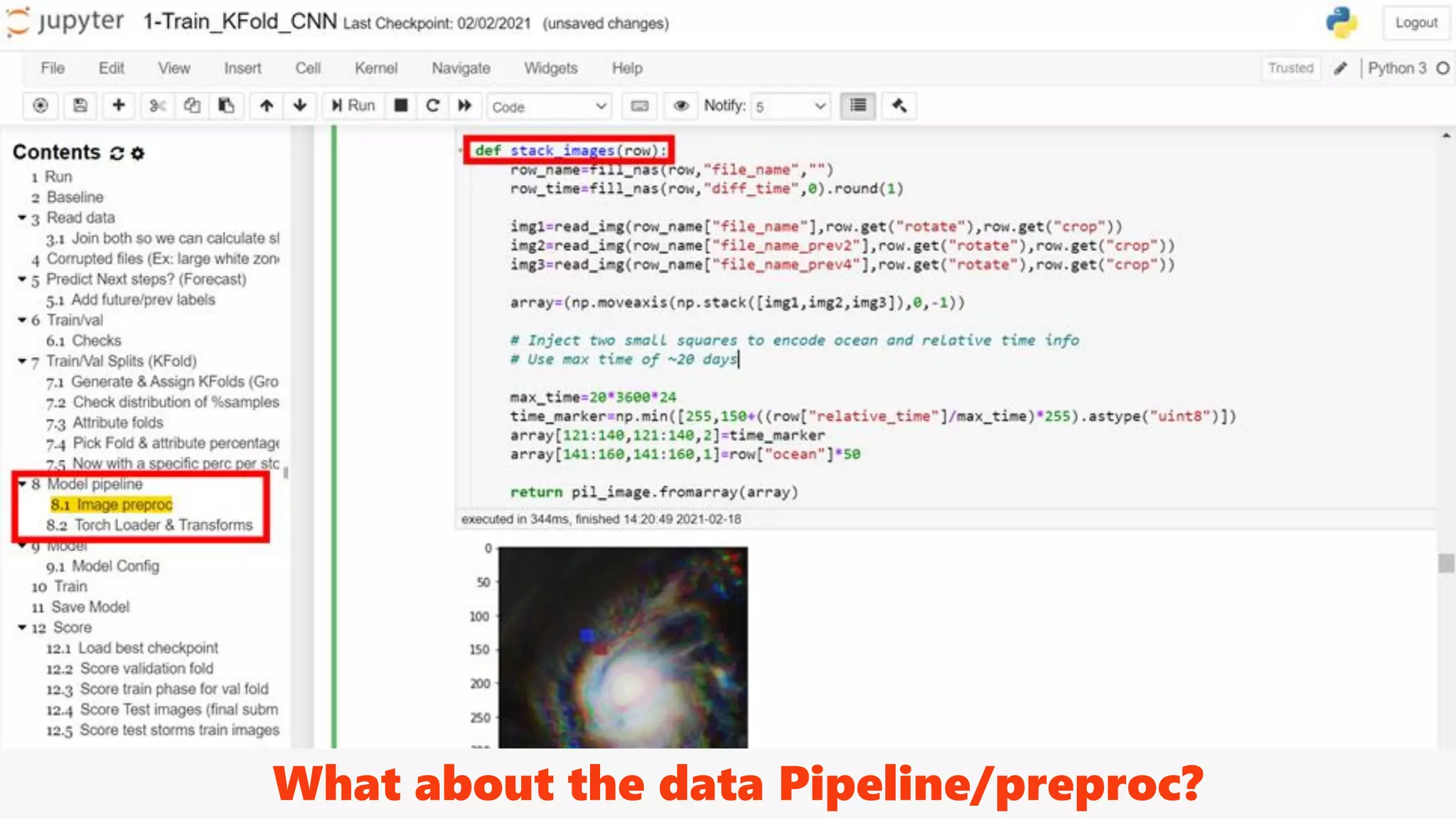 What about the data Pipeline/preproc?
 