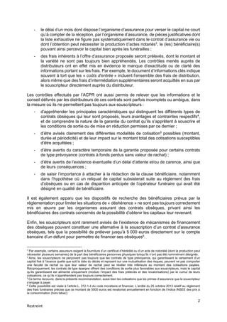 2
Restreint
- le délai d’un mois dont dispose l’organisme d’assurance pour verser le capital ne court
qu’à compter de la r...