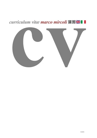02.2021
curriculum vitæ marco mircoli
cv
 