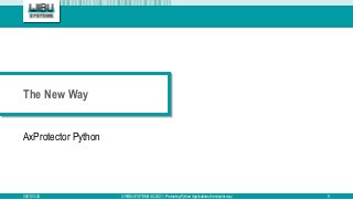 Protecting Python applications the simpler way | PPT