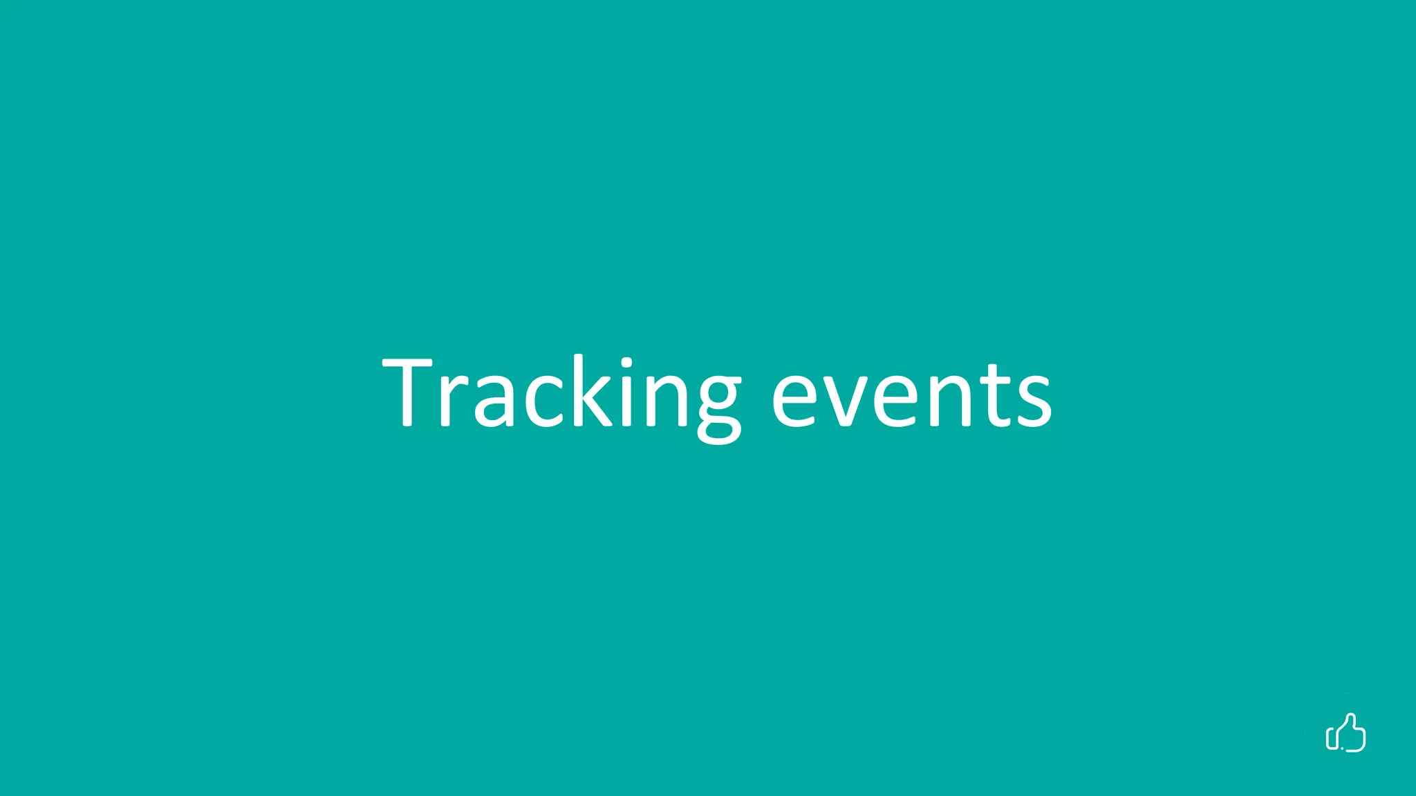 Tracking events
 