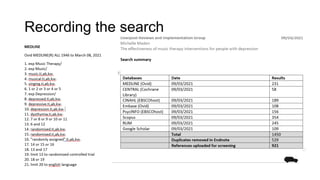 Recording the search
 