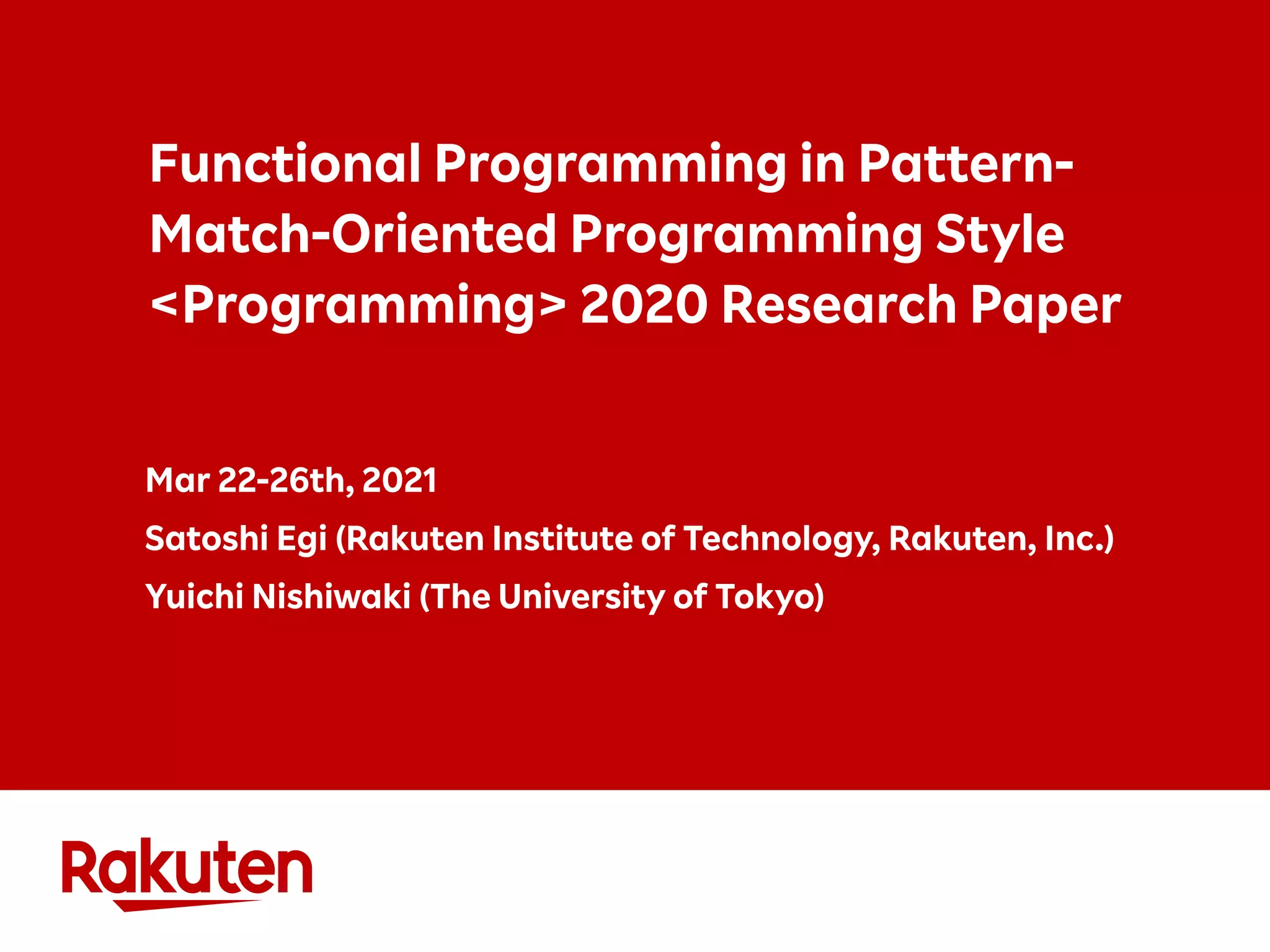 Functional Programming in Pattern-Match-Oriented Programming Style 2020 ...