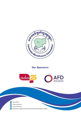 (855) 23 882 676
#30B, Street 652, SangkatTek La-Ak III, KhanTuol Kork, Phnom Penh, Kingdom of Cambodia.
info@cma-network.org
www.cma-network.org
Our Sponsors:
 