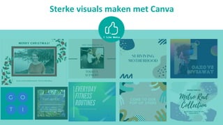 Sterke visuals maken met Canva
 