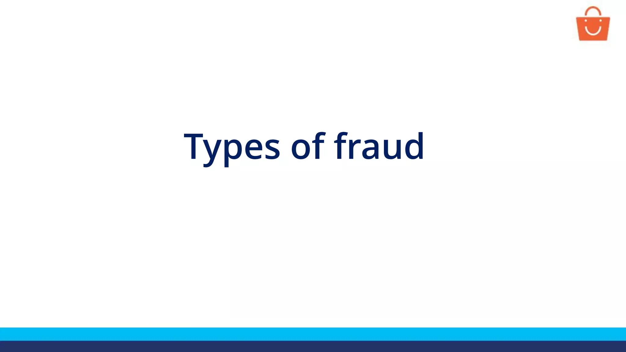 Types of fraud
 