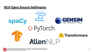 NLP Open Source Softwares
T-NER: An All-Round Python Library for Transformer-based Named Entity Recognition
Asahi Ushio an...