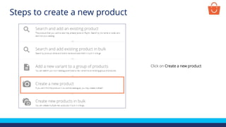 Click on Create a new product
Steps to create a new product
 