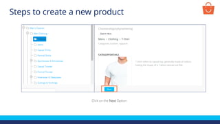 Click on the Next Option
Steps to create a new product
 