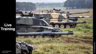 Live
Training
• It is generally perceived that the newer recruits have different aspirations and learning styles to those of previous
generations. Recruitment and retention are significant issues in several nations so it is vital to understand what
recruits are seeking from a military career, how they learn best and how to maintain their motivation. Excellent
training, transferable skills and a working environment which supports diversity will become increasingly
important.
Times Photographer
Richard Pohle
 