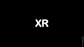 XR
 