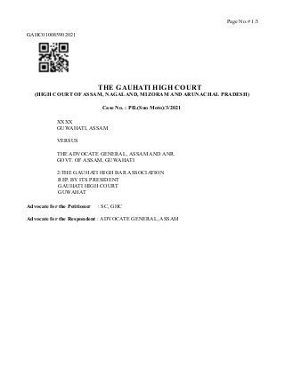 Page No.# 1/3
GAHC010085902021
THE GAUHATI HIGH COURT
(HIGH COURT OF ASSAM, NAGALAND, MIZORAM AND ARUNACHAL PRADESH)
Case ...
