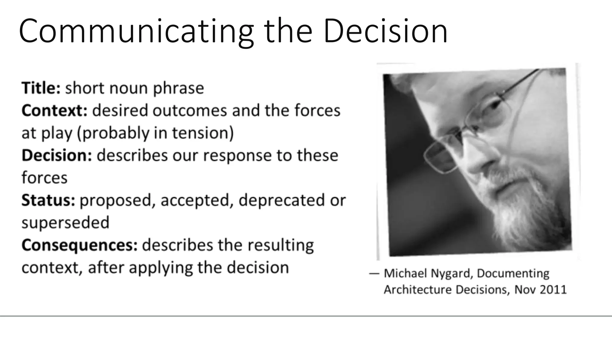 Communicating the Decision
 