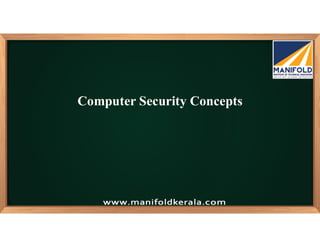 Computer Security Concepts
 