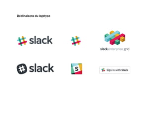 Déclinaisons du logotype
 