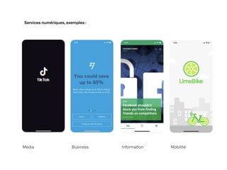 Media Informa
ti
on
Business Mobilité
Services numériques, exemples :
 