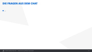 © OPITZ CONSULTING 2021 /
DIE FRAGEN AUS DEM CHAT
Modernisierung: Webcast "Java heute" 41
 …
 