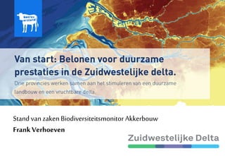 Standvan zaken Biodiversiteitsmonitor Akkerbouw
Frank Verhoeven
 