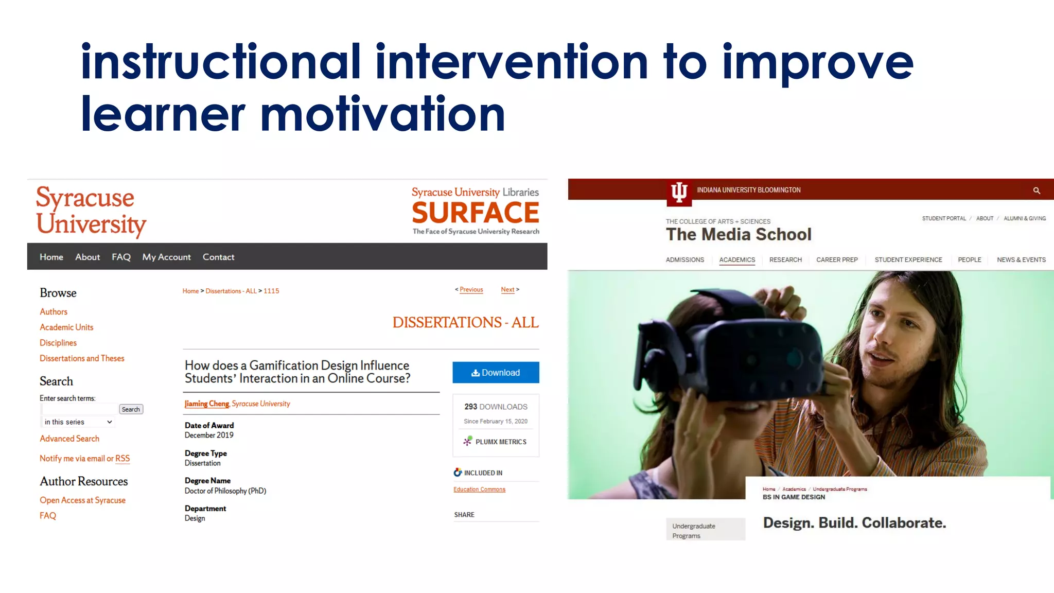 instructional intervention to improve
learner motivation
 