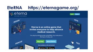 EteRNA https://eternagame.org/
 