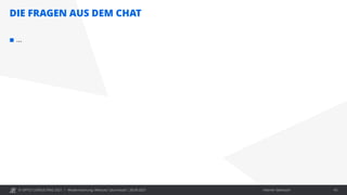 © OPITZ CONSULTING 2021 / Interner Gebrauch
DIE FRAGEN AUS DEM CHAT
Modernisierung: Webcast "Java heute", 28.09.2021 43
 …
 