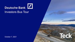 Investors Bus Tour
October 7, 2021
 