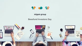Beesfund Investors Day
 