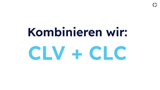 CLV ❤ CLC: Die Rakete für Eure Kundenbindung! – OMR Digital Masterclasses