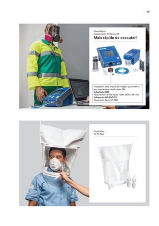 Quantitativo
Equipamento Portacount®
Mais rápido de executar!
Adaptador para ensaio de vedação quantitativo
em respiradores reutilizáveis 3M.
Adaptador 601:
Respiradores Série 6200, 7500, 6800 e FF-400
Adaptador HF-800-03:
Respirador Série HF-800
Qualitativo
Kit Fit Test
29
 