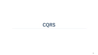 CQRS
46
 