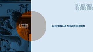 Khazanah
Research
Institute
QUESTION AND ANSWER SESSION
 
