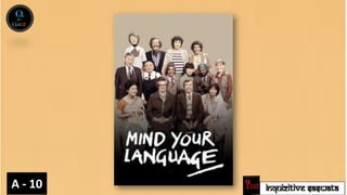 INQUIZITIVE SASWATA
A - 10
 