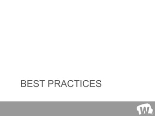 BEST PRACTICES

32

 