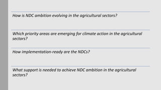 Achieving NDC Ambition in Agriculture: Overview of NDC ambition in the agriculture sectors