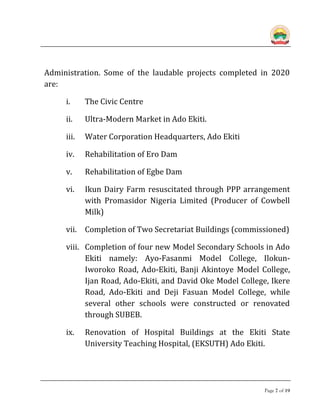 Text of the 2021 BUDGET SPEECH Presented to the Ekiti State House of Assembly By Dr. Kayode Fayemi, CON Governor, Ekiti State, Nigeria Ekiti State House of Assembly, Ado-Ekiti, Ekiti State Tuesday, October 27, 2020