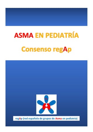 regAp (red española de grupos de Asma en pediatría)
 