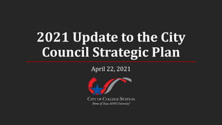 2021 City Council Strategic Plan | PPTX