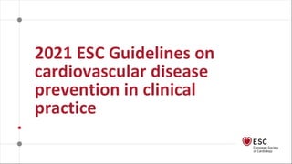 2021 CVD Prevention Gls slide set_protected.pptx