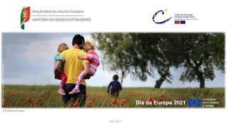 maio 2021
© Parlamento Europeu
 