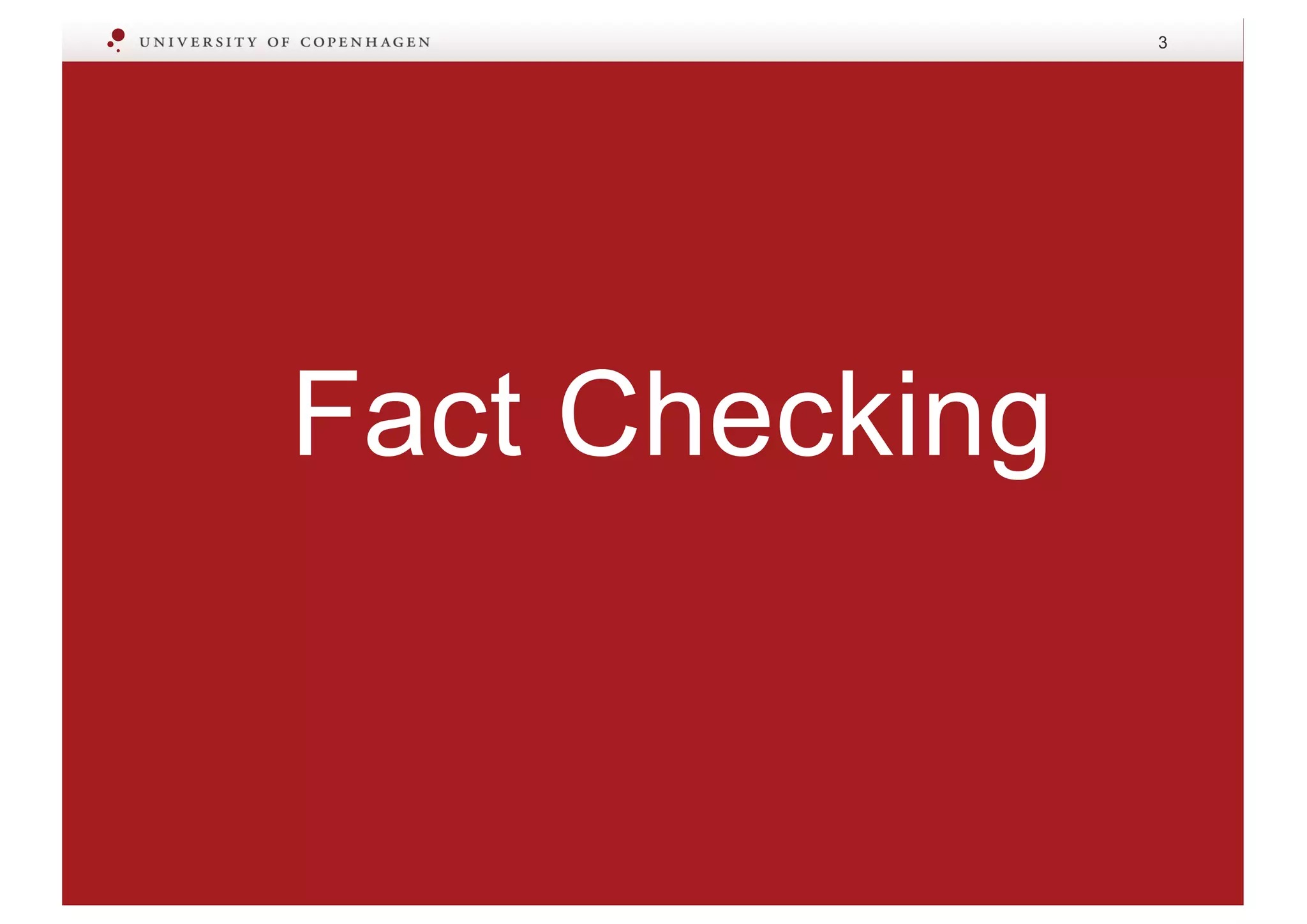 Fact Checking
3
 