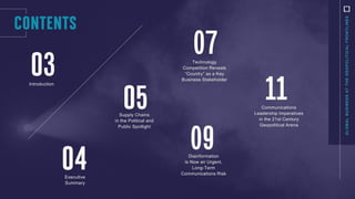 G
LO
BAL
BUSINESS
AT
T
HE
G
EO
PO
LIT
ICAL
FRO
NT
LINES
Executive
Summary
Supply Chains
in the Political and
Public Spotli...