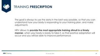 Heart Rate Variability (HRV) Analysis and HRV4Training